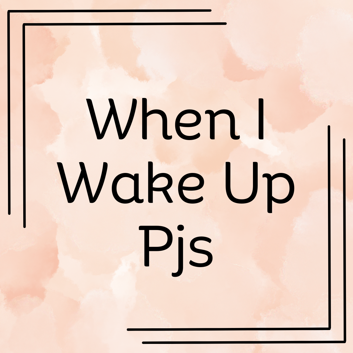 Kids When I Wake Up Pjs
