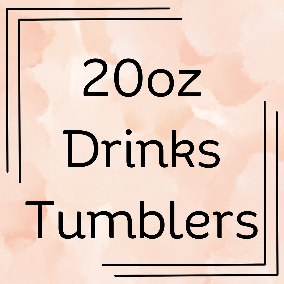 Mother's Day 20oz Drink Tumblers
